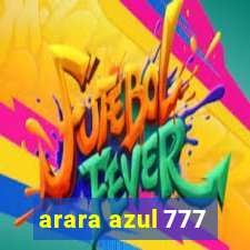 arara azul 777